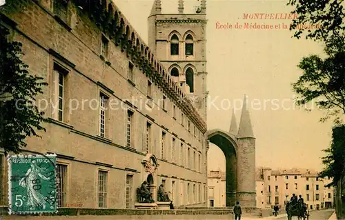 AK / Ansichtskarte Montpellier_Herault Ecole de Medecine et la Cathedrale Montpellier Herault