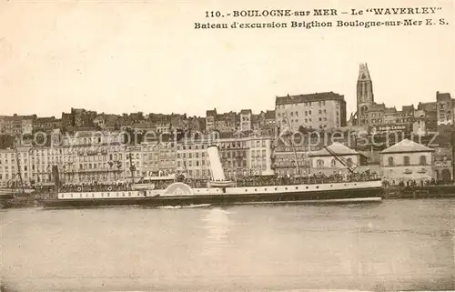 AK / Ansichtskarte Boulogne sur Mer Le Waverley Bateaux dexcursion Brighton Boulogne sur Mer