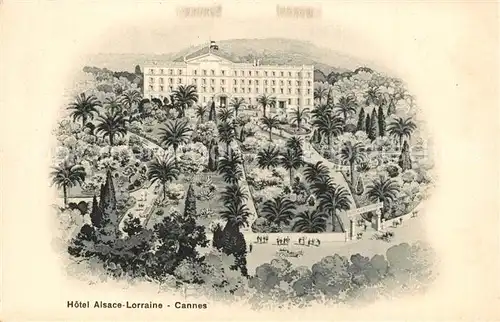 AK / Ansichtskarte Cannes_Alpes Maritimes Hotel Alsace Lorraine Cannes Alpes Maritimes