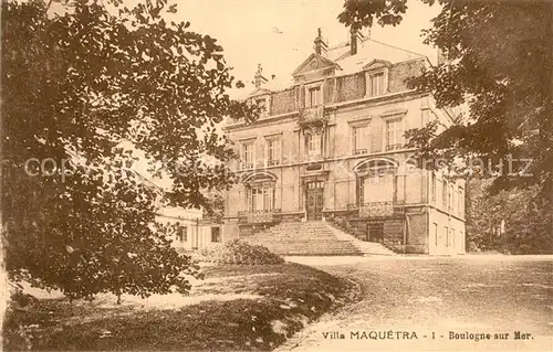 AK / Ansichtskarte Boulogne sur Mer Villa Maquetra Boulogne sur Mer