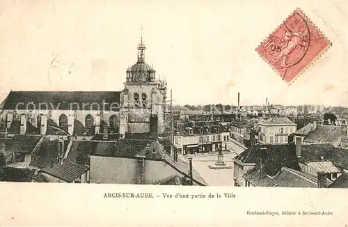 AK / Ansichtskarte Arcis sur Aube Vue d une partie de la ville Eglise Arcis sur Aube