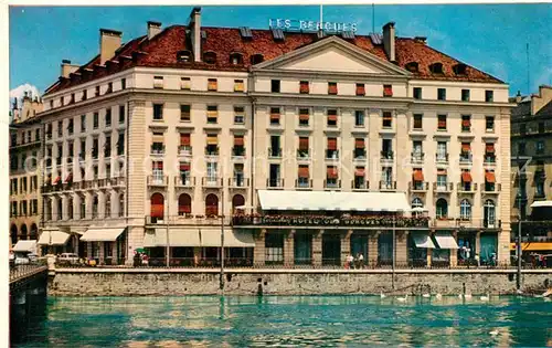 AK / Ansichtskarte Geneve_GE Hotel des Bergues Geneve_GE