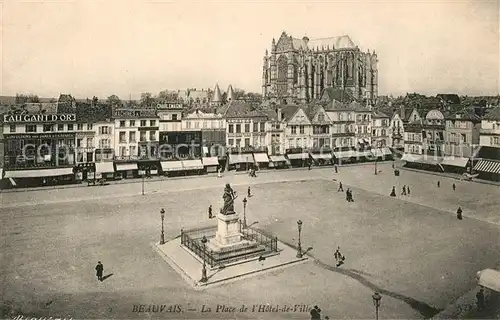 AK / Ansichtskarte Beauvais La Place de lHotel de Ville Beauvais