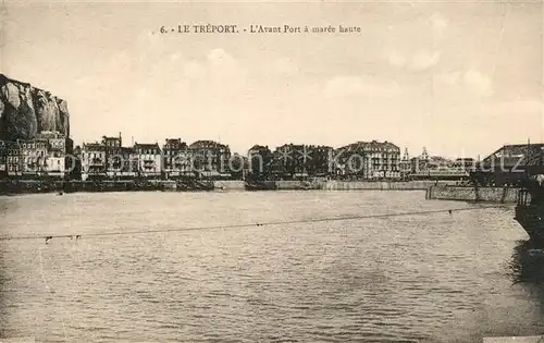AK / Ansichtskarte Le_Treport Avant Port a maree haute Le_Treport