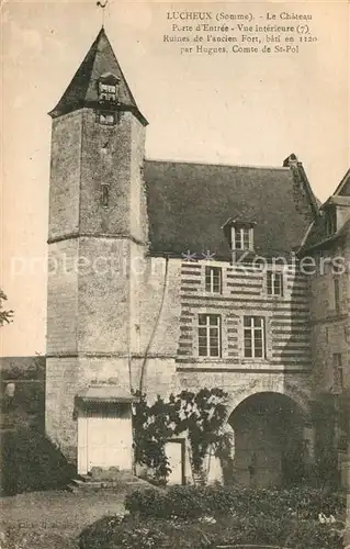 AK / Ansichtskarte Lucheux Le Chateau Porte d Entree Lucheux