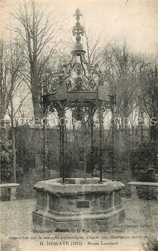 AK / Ansichtskarte Doullens_Somme Puits de la Rue du Bourg Doullens_Somme