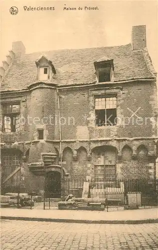 AK / Ansichtskarte Valenciennes Maison du Prevost Valenciennes