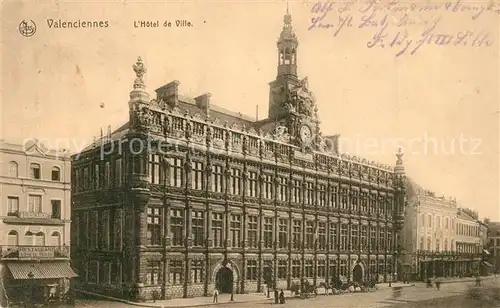 AK / Ansichtskarte Valenciennes Hotel de Ville Valenciennes