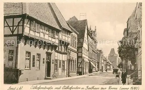 AK / Ansichtskarte Soest_Arnsberg Osthofenstrasse mit Osthofentor Gasthaus zur Krone Soest_Arnsberg