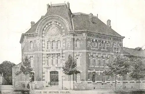 AK / Ansichtskarte Valenciennes College de Jeunes Filles Valenciennes