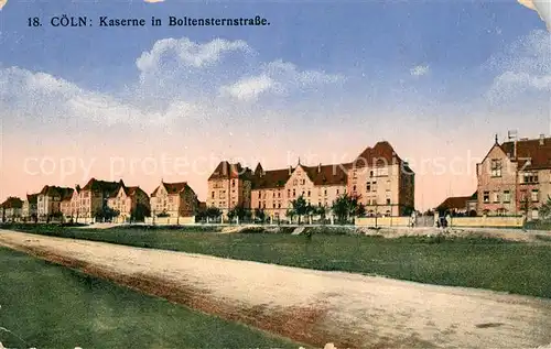 AK / Ansichtskarte Coeln_Rhein Kaserne in Boltensternstrasse Coeln_Rhein