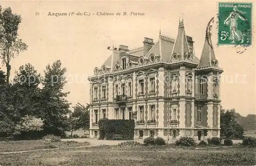AK / Ansichtskarte Arques_Pas de Calais Chateau de M. Porion Schloss Arques_Pas de Calais