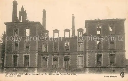 AK / Ansichtskarte Vic sur Aisne Chateau incendie par les Allemands Ruines Grande Guerre Truemmer 1. Weltkrieg Vic sur Aisne