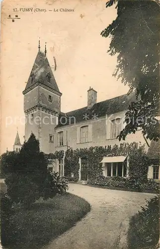 AK / Ansichtskarte Fussy Chateau Schloss Fussy