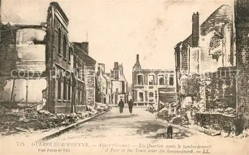 AK / Ansichtskarte Albert_Somme Un quartier apres le bombardement Guerre Europeenne Truemmer 1. Weltkrieg Albert Somme