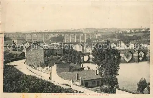 AK / Ansichtskarte Limoges_Haute_Vienne Ponts Saint Martial National et Viaduc Limoges_Haute_Vienne