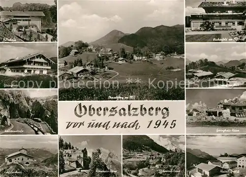 Obersalzberg Teilansichten mit Hitlerhaus Goeringhaus Plattenhof Wachenfeld vor und nach 1945 Obersalzberg