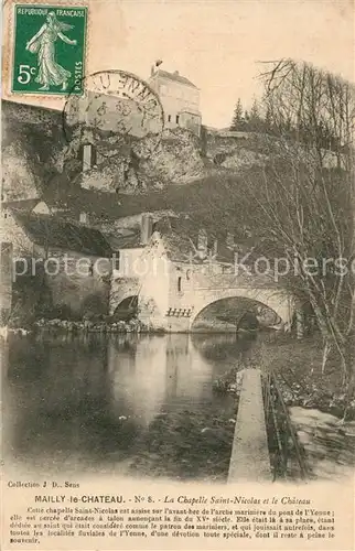 AK / Ansichtskarte Mailly le Chateau Chapelle Saint Nicolas et le Chateau Mailly le Chateau
