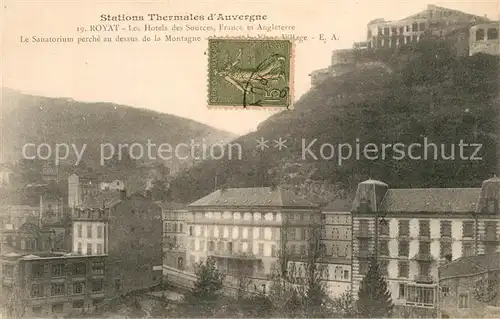AK / Ansichtskarte Royat_Puy_de_Dome Hotels des Sources France et Angleterre Sanatorium Collection Stations Thermales d Auvergnes Royat_Puy_de_Dome