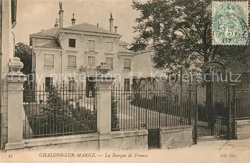 AK / Ansichtskarte Chalons sur Marne_Ardenne La Banque de France Chalons sur Marne Ardenne