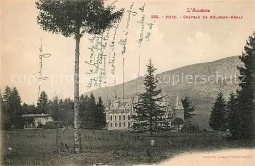 AK / Ansichtskarte Foix Chateau de Belissen Bennac Foix
