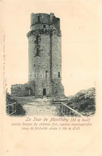 AK / Ansichtskarte Montlhery La Tour ancien donjon du chateau fort Montlhery