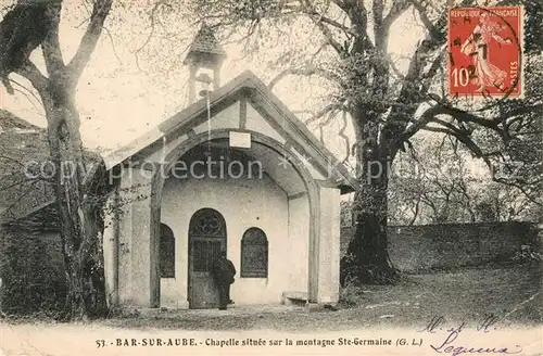 AK / Ansichtskarte Bar sur Aube Chapelle situee sur la montagne Sainte Germaine Bar sur Aube