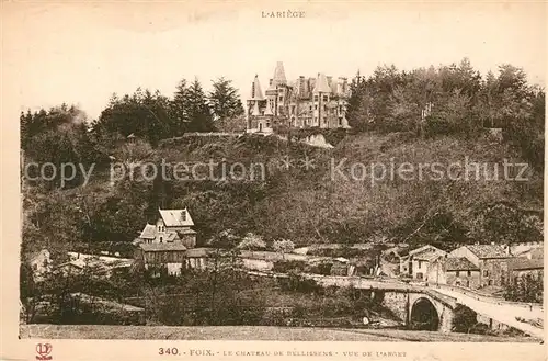 AK / Ansichtskarte Foix Chateau de Bellisen Bennac vue de l Arget Foix