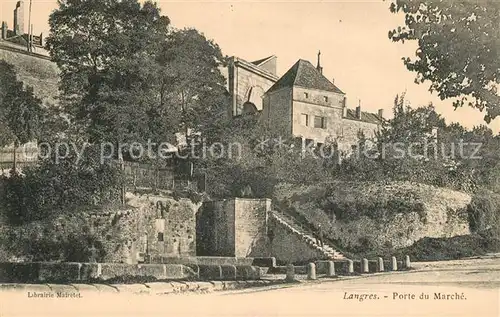 AK / Ansichtskarte Langres Porte du Marche Langres