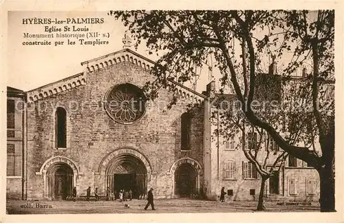 AK / Ansichtskarte Hyeres_les_Palmiers Eglise Saint Louis Monument historique XIIe siecle Hyeres_les_Palmiers