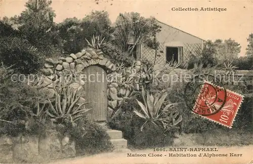 AK / Ansichtskarte Saint Raphael_Var Maison Close Habitation d Alphonse Karr Saint Raphael Var