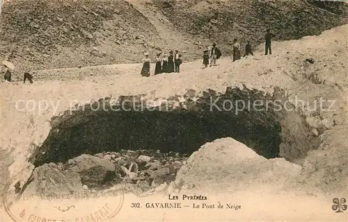 AK / Ansichtskarte Gavarnie_Hautes Pyrenees Pont de Neige Gavarnie Hautes Pyrenees