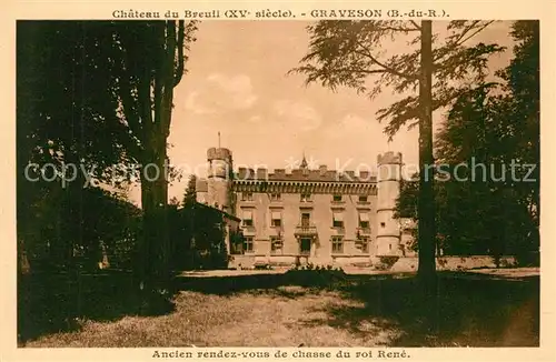 AK / Ansichtskarte Graveson Chateau du Breuil XVe siecle Graveson