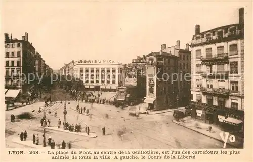 AK / Ansichtskarte Lyon_France Place du Pont Carrefour Cours de la Liberte Lyon France