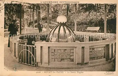AK / Ansichtskarte Royat_les_Bains Source Eugene Royat_les_Bains
