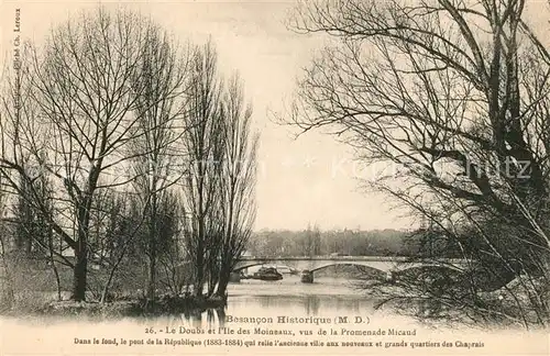 AK / Ansichtskarte Besancon_Doubs Le Doubs et l Ile des Moineaux vus de la Promenade Micaud Besancon Doubs