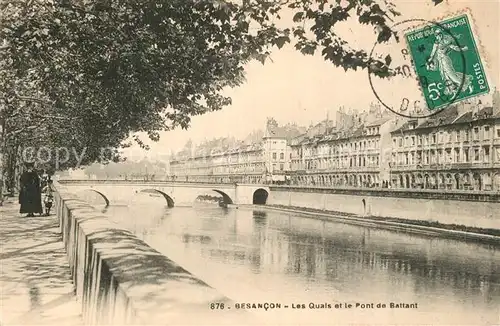 AK / Ansichtskarte Besancon_Doubs Les Quais et Pont de Battant Besancon Doubs