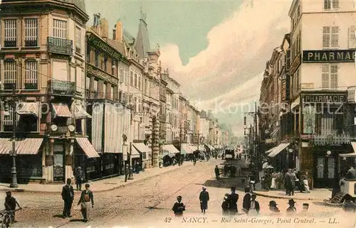 AK / Ansichtskarte Nancy_Lothringen Rue Saint Georges Point Central Nancy Lothringen