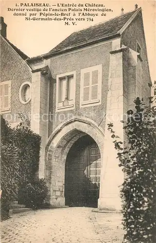 AK / Ansichtskarte Palaiseau Entr?e du Chateau Palaiseau