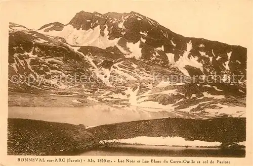 AK / Ansichtskarte Bonneval sur Arc Lac Noir et Lac Blanc  Bonneval sur Arc