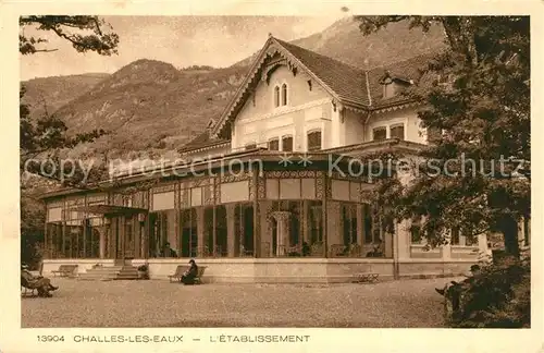 AK / Ansichtskarte Challes les Eaux Etablissement Challes les Eaux