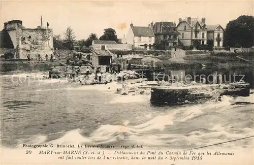 AK / Ansichtskarte Mary sur Marne Deblaiement du POnt du Chemin de Fer que les Allemands ont fait sauter lors de liur retraite Mary sur Marne