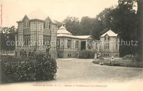 AK / Ansichtskarte Forges les Eaux Sources et Etablissement hydrotherapique Forges les Eaux