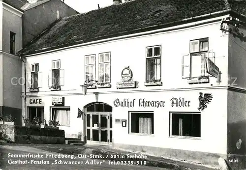 AK / Ansichtskarte Friedberg_Steiermark Gasthof Pension Schwarzer Adler  Friedberg_Steiermark