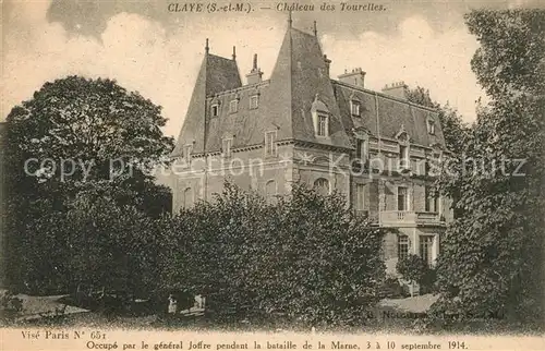 AK / Ansichtskarte Claye Souilly Chateau des Tourelles Claye Souilly