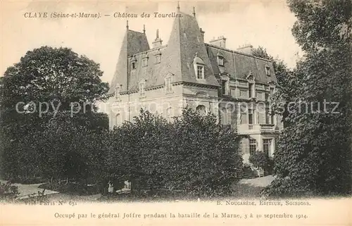 AK / Ansichtskarte Claye Souilly Chateau des Tourelles Claye Souilly