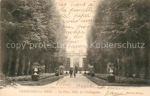 AK / Ansichtskarte Ferrieres en Brie Le Parc Allee de l Orangerie Ferrieres en Brie