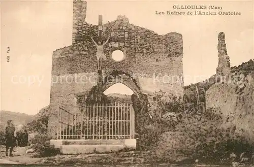 AK / Ansichtskarte Ollioules Les Ruines de lAncien Oratoire Ollioules