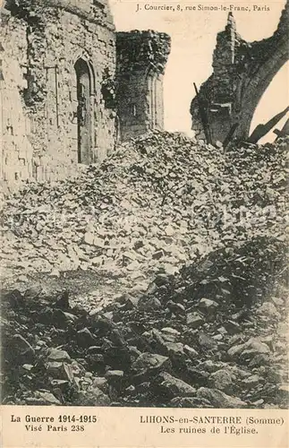 AK / Ansichtskarte Lihons en Santerre Les ruines de lEglise La Guerre 1914 15 