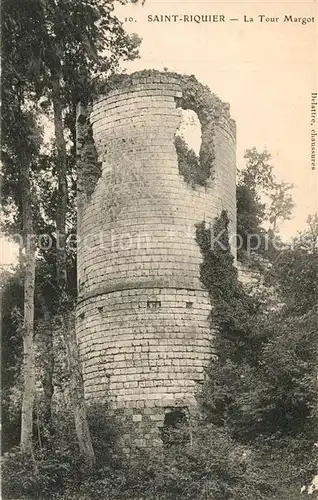 AK / Ansichtskarte Saint Riquier_Somme La Tour Margot Saint Riquier Somme